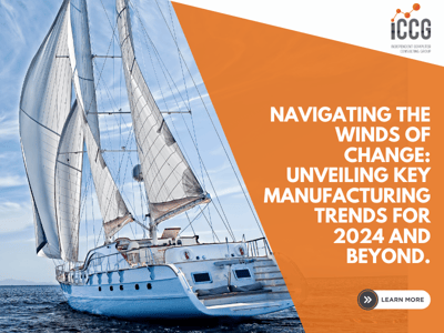 Navigating The Winds Of Change: Unveiling Manufacturing Trends In 2024